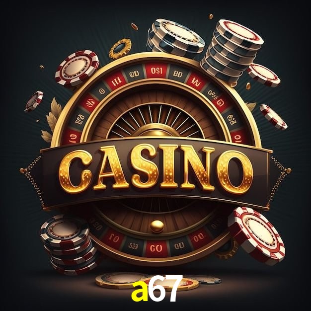 a67 bet